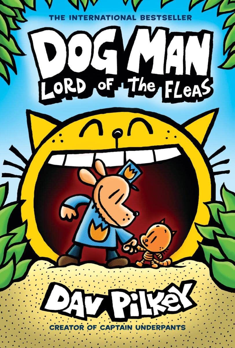 Dog Man: Lord of the Fleas: A Graphic Novel (Dog Man#5): From the Creator of Captain Underpants: Dav Pilkey