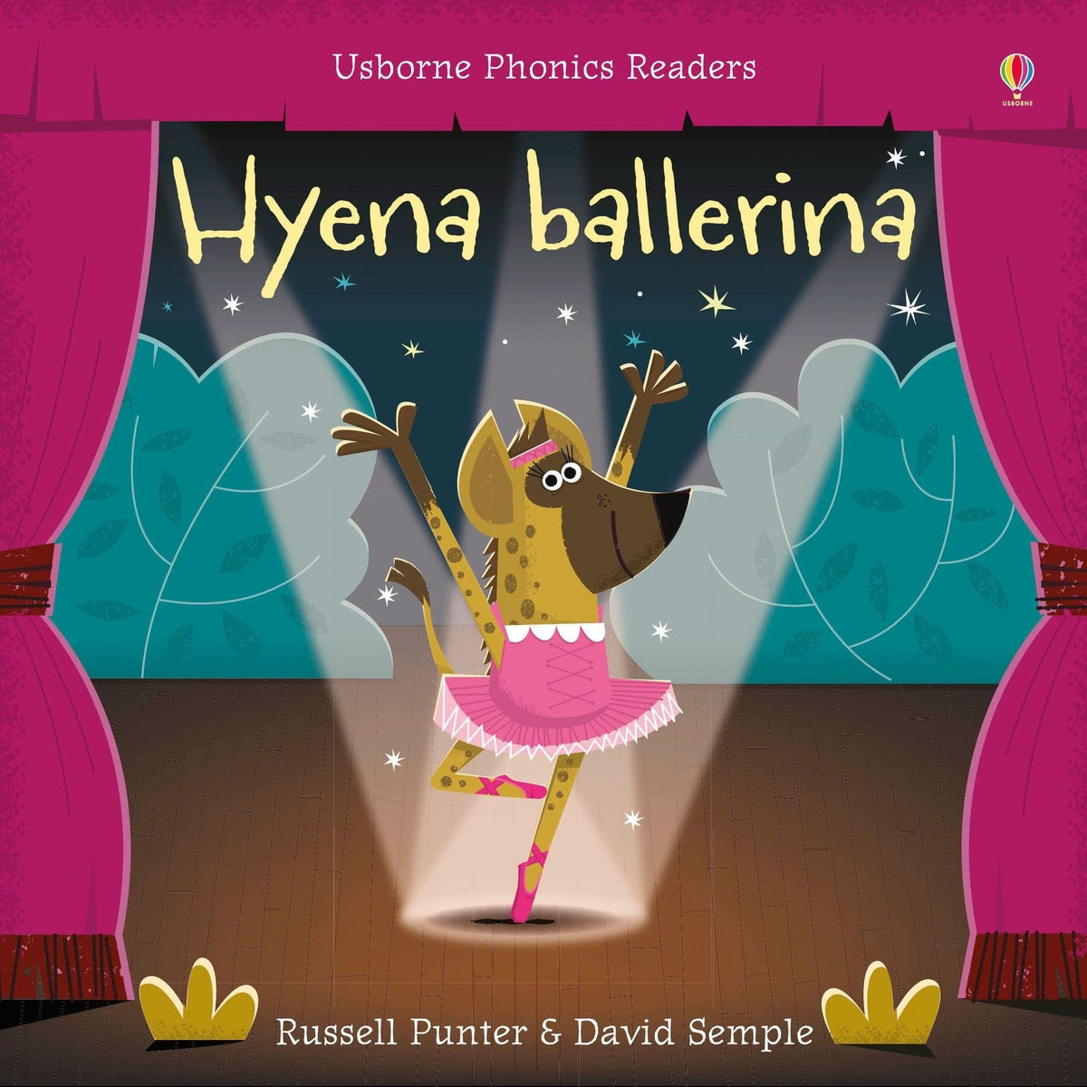 Usborne Phonics Reader : Hyena Ballerina