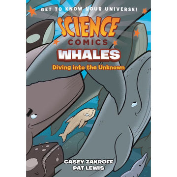 Science Comics: Whales