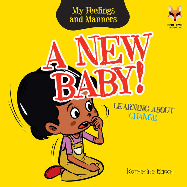 A New Baby - Learning About Change