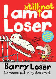 Barry Loser I Am Still Not a Loser