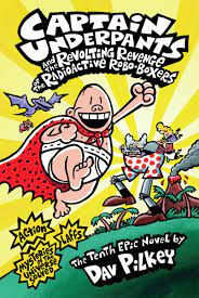 Captain Underpaints and the Revoling Revenge of the Radioactive Robo Boxers