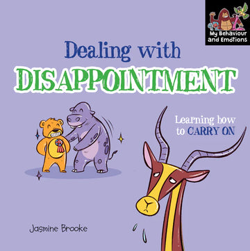Dealing with Disappointment - Learning How to Carry On