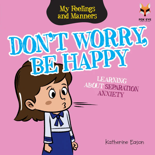 Don't Worry Be Happy - Learning About Separation Anxiety