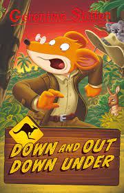 Geronimo Stilton Down and Out Down Under