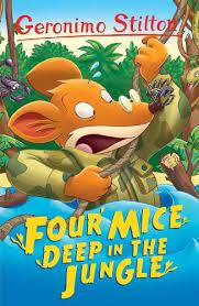 Geronimo Stilton Four Mice Deep in the Jungle