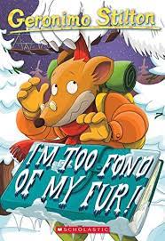 Geronimo Stilton in Too Fond of My Fur
