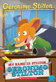 Geronimo Stilton My Name is Stilton Geronomo Stilton