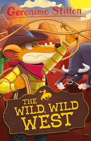 Geronimo Stilton Wild Wild West