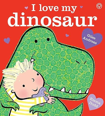 I Love My Dinosaur