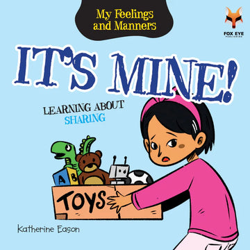 It's Mine - Learning About Sharing