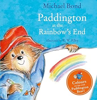Paddington At the Rainbow's End
