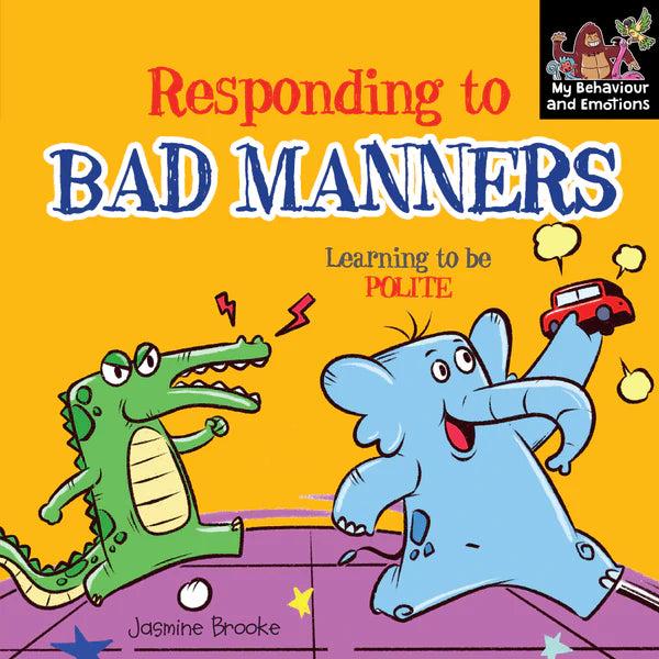 Responding to Bad Manners - Learning to Be Polite