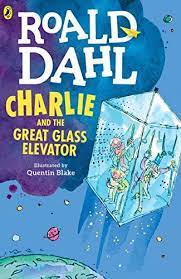 Roald Dahl Charlie and the Great Glass Elvator