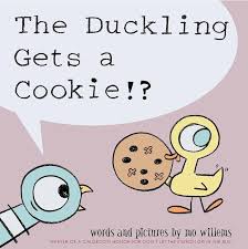 The Duckling Gets a Cookie!