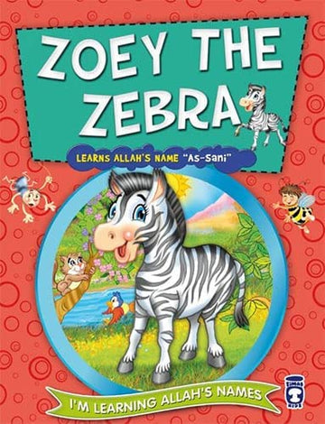 Zoey the Zebra Learns Allahs Name As Sani