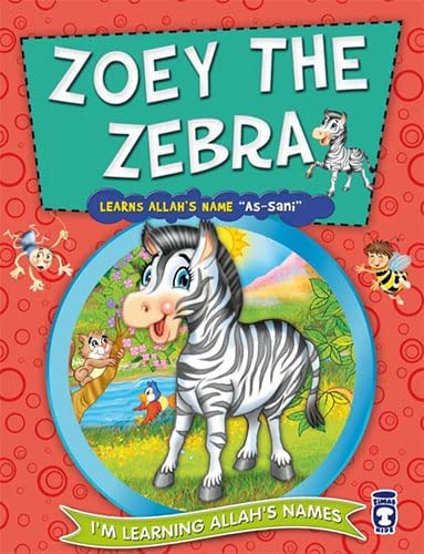 Zoey the Zebra Learns Allahs Name As Sani