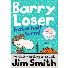 Barry Loser Hates Half Term