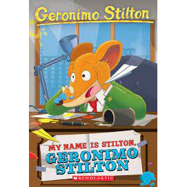 Geronimo Stilton My Name is Stilton Geronomo Stilton