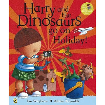 Harry and the Bucketful of Dinosaurs Go on Holiday