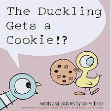 The Duckling Gets a Cookie